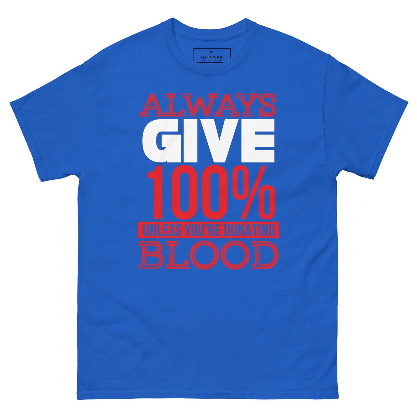 Give It All - Unisex classic tee